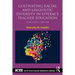Cultivating Racial and Linguistic Diversity in Literacy Teacher Education: Teachers Like Me