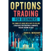 Options Trading for Beginners: Options Trading For Beginners: The Complete guide with Easy-To-Follow Strategies for Creating a Powerful Passive Incom