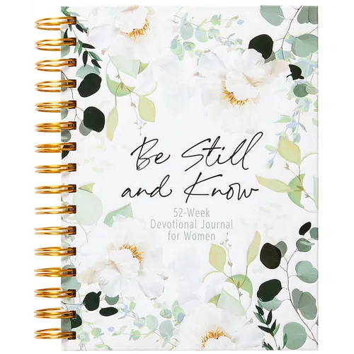 Be Still and Know: 52-Week Devotional Journal for Women