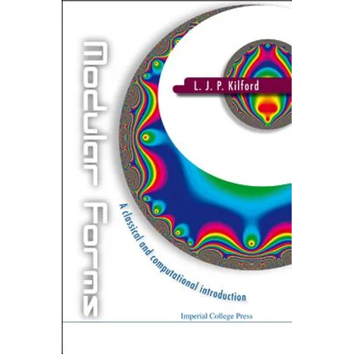 Modular Forms: A Classical & Computatio..