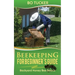 Beekeeping for Beginner's Guide: Backyard Honey Bee Basics (Bees Keeping with Beekeepers, First Colony Starting, Honeybee Colonies, DIY Projects)