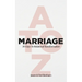 MARRIAGE A to Z