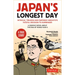 Japan's Longest Day: A Graphic Novel about the End of WWII: Intrigue, Treason and Emperor Hirohito's Fateful Decision to Surrender