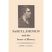 Samuel Johnson and the Sense of History