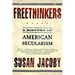 Freethinkers: A History of American Secularism