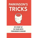 Parkinson's Tricks: My Story of 20 Years with Parkinson's Disease