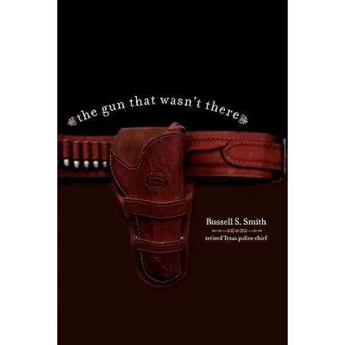 The Gun That Wasn't There