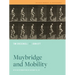 Muybridge and Mobility: Volume 6