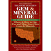 Southwest Treasure Hunter's Gem and Mineral Guide (6th Edition): Where and How to Dig, Pan and Mine Your Own Gems and Minerals
