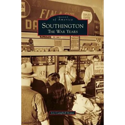 Southington: The War Years