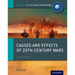 Causes and Effects of 20th Century Wars: IB History Course Book: Oxford IB Diploma Program