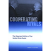 Cooperating Rivals: The Riparian Politics of the Jordan River Basin
