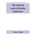 The historical works of Giraldus Cambrensis: containing the topography of Ireland, and the history of The conquest of Ireland, translated by " - Thoma