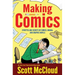 Making Comics: Storytelling Secrets of Comics, Manga and Graphic Novels