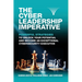 The Cyber Leadership Imperative: Powerful Strategies to Unlock Your Potential and Become an Exceptional Cybersecurity Executive