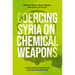 Coercing Syria on Chemical Weapons