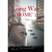 The Long Way "Home": The Testimony - Book #1