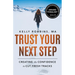 Trust Your Next Step: Creating the Confidence to Cut Fresh Tracks