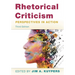 Rhetorical Criticism: Perspectives in Action