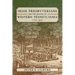 Irish Presbyterians and the Shaping of Western Pennsylvania, 1770-1830