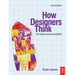 How Designers Think