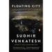 Floating City: A Rogue Sociologist Lost and Found in New York's Underground Economy