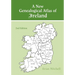 New Genealogical Atlas of Ireland. Second Edition