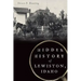 Hidden History of Lewiston, Idaho