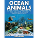 Ocean Animals: Super Fun Coloring Books for Kids and Adults (Bonus: 20 Sketch Pages)