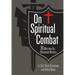 On Spiritual Combat: 30 Missions for Victorious Warfare