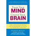 Train Your Mind, Change Your Brain: How a New Science Reveals Our Extraordinary Potential to Transform Ourselves