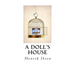 A Doll's House