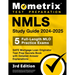 Nmls Study Guide 2024-2025 - 5 Full-Length Mlo Practice Exams, Safe Mortgage Loan Originator Test Prep Secrets Book with Detailed Answer Explanations:
