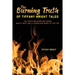 The Burning Truth of Tiffany Wright Tales: The truth believer who knows what's best and a leader who rises to the top