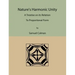 Nature's Harmonic Unity: A Treatise on Its Relation to Proportional Form