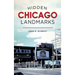 Hidden Chicago Landmarks
