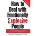 How to Deal with Emotionally Explosive People