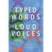Typed Words, Loud Voices