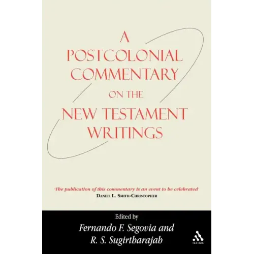 A Postcolonial Commentary on the New Testament Writings