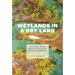 Wetlands in a Dry Land: More-Than-Human Histories of Australia's Murray-Darling Basin