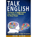 Talk English: The Secret to Speak English Like a Native in 6 Months for Busy People
