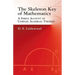 The Skeleton Key of Mathematics: A Simple Account of Complex Algebraic Theories