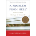 A Problem from Hell: America and the Age of Genocide
