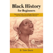 Black History for Beginners: Sojourner Truth, The Suffrage Movement, and The Unprotected Black Woman