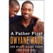 A Father First