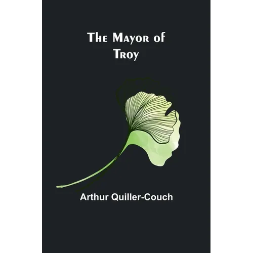The Mayor of Troy