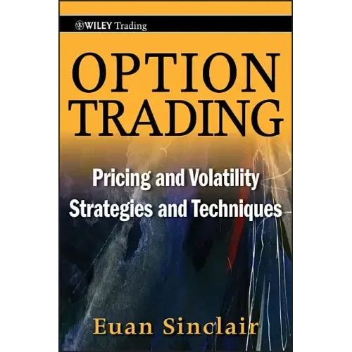 Option Trading: Pricing and Volatility Strategies and Techniques