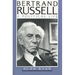 Bertrand Russell: A Political Life