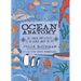 Ocean Anatomy: The Curious Parts & Pieces of the World Under the Sea