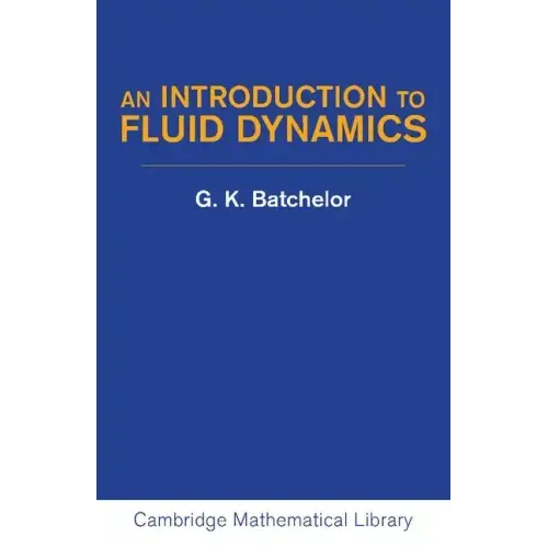 An Introduction to Fluid Dynamics